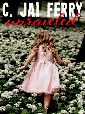 cover image of Unraveled